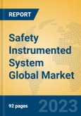 Safety Instrumented System Global Market Insights 2023, Analysis and Forecast to 2028, by Manufacturers, Regions, Technology, Application, Product Type- Product Image