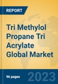 Tri Methylol Propane Tri Acrylate Global Market Insights 2023, Analysis and Forecast to 2028, by Manufacturers, Regions, Technology, Application, Product Type- Product Image