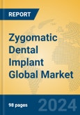 Zygomatic Dental Implant Global Market Insights 2023, Analysis and Forecast to 2028, by Manufacturers, Regions, Technology, Product Type- Product Image