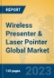 Wireless Presenter & Laser Pointer Global Market Insights 2023, Analysis and Forecast to 2028, by Manufacturers, Regions, Technology, Application, Product Type - Product Image