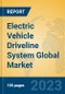 Electric Vehicle Driveline System Global Market Insights 2023, Analysis and Forecast to 2028, by Manufacturers, Regions, Technology, Application, Product Type - Product Image