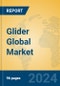 Glider Global Market Insights 2023, Analysis and Forecast to 2028, by Manufacturers, Regions, Technology, Application, Product Type - Product Thumbnail Image