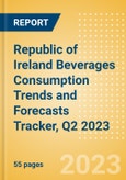 Republic of Ireland Beverages Consumption Trends and Forecasts Tracker, Q2 2023- Product Image