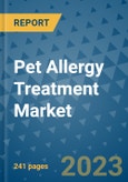 Pet Allergy Treatment Market - Global Industry Analysis, Size, Share, Growth, Trends, and Forecast 2031 - By Product, Technology, Grade, Application, End-user, Region: (North America, Europe, Asia Pacific, Latin America and Middle East and Africa)- Product Image