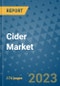 Cider Market - Global Industry Analysis, Size, Share, Growth, Trends, Regional Outlook, and Forecast 2023-2030 - (By Type Coverage, Packaging Coverage, Distribution Channel Coverage, Geographic Coverage and By Company) - Product Image