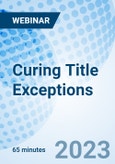 Curing Title Exceptions - Webinar (Recorded)- Product Image