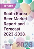 South Korea Beer Market Report and Forecast 2023-2028- Product Image