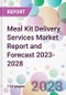 Meal Kit Delivery Services Market Report and Forecast 2023-2028 - Product Thumbnail Image