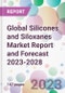 Global Silicones and Siloxanes Market Report and Forecast 2023-2028 - Product Image