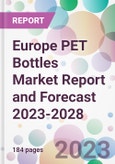 Europe PET Bottles Market Report and Forecast 2023-2028- Product Image