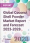 Global Coconut Shell Powder Market Report and Forecast 2023-2028 - Product Image