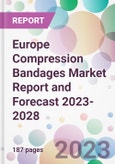 Europe Compression Bandages Market Report and Forecast 2023-2028- Product Image