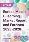Europe Mobile E-learning Market Report and Forecast 2023-2028- Product Image