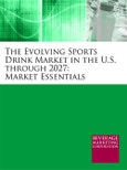 The Evolving Sports Drink Market in the U.S. Through 2027: Market Essentials- Product Image