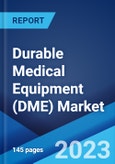Durable Medical Equipment (DME) Market Report by Product (Personal Mobility Devices, Bathroom Safety Devices and Medical Furniture, Monitoring and Therapeutic Devices), End Use (Hospital, Nursing Homes, Home Healthcare, and Others), and Region 2023-2028- Product Image