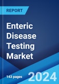 Enteric Disease Testing Market: Global Industry Trends, Share, Size, Growth, Opportunity and Forecast 2023-2028- Product Image