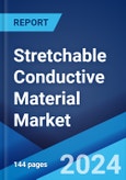 Stretchable Conductive Material Market Report by Product (Graphene, Carbon Nanotube, Silver, Copper), Application (Wearables, Biomedicals, Photovoltaics, Cosmetics, and Others), and Region 2023-2028- Product Image