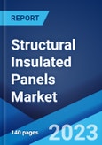 Structural Insulated Panels Market: Global Industry Trends, Share, Size, Growth, Opportunity and Forecast 2023-2028- Product Image