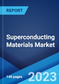 Superconducting Materials Market: Global Industry Trends, Share, Size, Growth, Opportunity and Forecast 2023-2028- Product Image