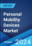 Personal Mobility Devices Market: Global Industry Trends, Share, Size, Growth, Opportunity and Forecast 2023-2028- Product Image