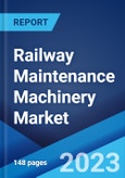 Railway Maintenance Machinery Market Report by Product Type (Tamping Machine, Stabilizing Machinery, Rail Handling Machinery, Ballast Cleaning Machinery, and Others), Application (Ballast Track, Non-Ballast Track), Sales Type (New Sales, Aftermarket), and Region 2023-2028- Product Image