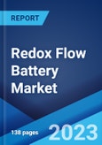 Redox Flow Battery Market: Global Industry Trends, Share, Size, Growth, Opportunity and Forecast 2023-2028- Product Image