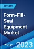 Form-Fill-Seal Equipment Market: Global Industry Trends, Share, Size, Growth, Opportunity and Forecast 2023-2028- Product Image
