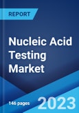 Nucleic Acid Testing Market: Global Industry Trends, Share, Size, Growth, Opportunity and Forecast 2023-2028- Product Image