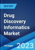 Drug Discovery Informatics Market: Global Industry Trends, Share, Size, Growth, Opportunity and Forecast 2023-2028- Product Image