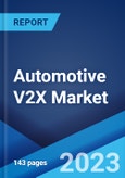 Automotive V2X Market Report by Communication, Connectivity, Vehicle Type, and Region 2023-2028- Product Image