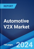 Automotive V2X Market Report by Communication, Connectivity, Vehicle Type, and Region 2023-2028- Product Image