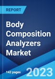 Body Composition Analyzers Market: Global Industry Trends, Share, Size, Growth, Opportunity and Forecast 2023-2028- Product Image
