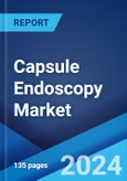 Capsule Endoscopy Market Report by Product (Small Bowel, Esophageal, Colon), Accessory (Wireless Capsule, Workstation and Recorder), Application (OGIB, Crohn's, Small Intestine Tumors), and Region 2023-2028- Product Image