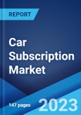 Car Subscription Market: Global Industry Trends, Share, Size, Growth, Opportunity and Forecast 2023-2028- Product Image