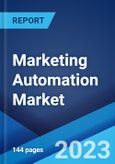 Marketing Automation Market: Global Industry Trends, Share, Size, Growth, Opportunity and Forecast 2023-2028- Product Image