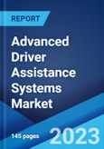 Advanced Driver Assistance Systems Market: Global Industry Trends, Share, Size, Growth, Opportunity and Forecast 2023-2028- Product Image