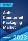 Anti-Counterfeit Packaging Market: Global Industry Trends, Share, Size, Growth, Opportunity and Forecast 2023-2028- Product Image