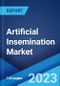 Artificial Insemination Market: Global Industry Trends, Share, Size, Growth, Opportunity and Forecast 2023-2028 - Product Image