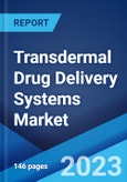 Transdermal Drug Delivery Systems Market: Global Industry Trends, Share, Size, Growth, Opportunity and Forecast 2023-2028- Product Image