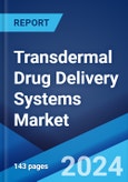 Transdermal Drug Delivery Systems Market: Global Industry Trends, Share, Size, Growth, Opportunity and Forecast 2023-2028- Product Image