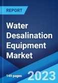 Water Desalination Equipment Market: Global Industry Trends, Share, Size, Growth, Opportunity and Forecast 2023-2028- Product Image