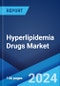 Hyperlipidemia Drugs Market: Global Industry Trends, Share, Size, Growth, Opportunity and Forecast 2023-2028 - Product Image