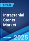 Intracranial Stents Market Report by Type (Self-Expanding Stents, Balloon Expanding Stents, Stent-Assisted Coil Embolization), Application (Intracranial Stenosis, Brain Aneurysm), End User (Hospitals, Ambulatory Surgery Centers), and Region 2023-2028- Product Image