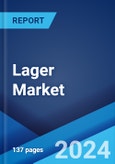 Lager Market Report by Product (Standard, Premium), Distribution Channel (On-Trade, Supermarkets and Hypermarkets, Specialist Retailers, Convenience Stores, and Others), and Region 2023-2028- Product Image