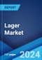 Lager Market Report by Product (Standard, Premium), Distribution Channel (On-Trade, Supermarkets and Hypermarkets, Specialist Retailers, Convenience Stores, and Others), and Region 2023-2028 - Product Image