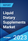 Liquid Dietary Supplements Market: Global Industry Trends, Share, Size, Growth, Opportunity and Forecast 2023-2028- Product Image