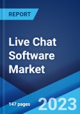 Live Chat Software Market Report by Type, Deployment Type, Application, and Region 2023-2028- Product Image