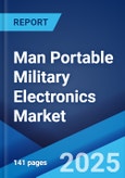 Man Portable Military Electronics Market 2025-2033- Product Image