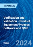 Verification and Validation - Product, Equipment/Process, Software and QMS (ONLINE EVENT: July 16-17, 2024)- Product Image