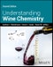 Understanding Wine Chemistry. Edition No. 2 - Product Thumbnail Image
